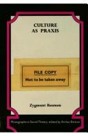 Front cover of Culture as praxis by Zygmunt Bauman