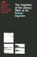 Cover of The Cognition of the Literary Work of Art by Roman Ingarden
