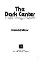 Cover of The dark center by Eulalio R. Baltazar