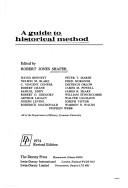 Cover of A guide to historical method by Robert Jones Shafer