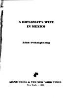 Front cover of A diplomat's wife in Mexico by Edith O'Shaughnessy