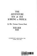 Cover of The adventure of being a wife by Ruth Stafford Peale