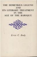 Front cover of The Demetrius legend and its literary treatment in the age of the baroque by Ervin C. Brody