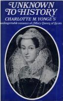 Cover of Unknown to history by Yonge, Charlotte Mary