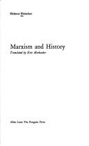 Cover of Marxismus und Geschichte by Helmut Fleischer