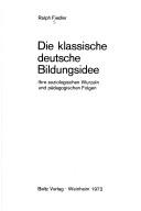 Cover of Die klassische deutsche Bildungsidee by Ralph Fiedler