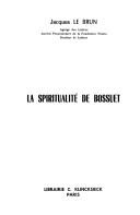 Front cover of La spiritualité de Bossuet by Jacques Le Brun