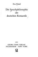 Front cover of Die sprachphilosophie der deutschen Romantik by Eva Lehmann Fiesel