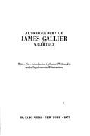 Front cover of Autobiography of James Gallier, architect by James Gallier