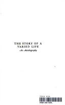 Front cover of The story of a varied life by W. S. Rainsford