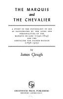 Front cover of The Marquis and the Chevalier by James Cleugh