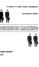 Cover of Decision Making by Kenneth R. Shaffer