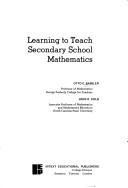 Cover of Learning to teach secondary school mathematics by Otto C. Bassler