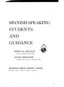 Front cover of Spanish-speaking students and guidance by Erwin W. Pollack
