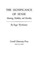 Front cover of The significance of sense by Roger Wertheimer