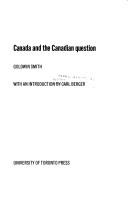 Cover of Canada and the Canadian question by Goldwin Smith