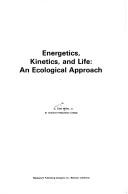 Front cover of Energetics, kinetics, and life by G. Tyler Miller