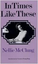 Front cover of In times like these by Nellie L. McClung