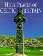 Front cover of Holy Places of Celtic Britain by Sharp, Mick.