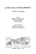 Cover of Language development, the key to learning by Morris Val Jones