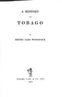 Front cover of A history of Tobago by Henry Iles Woodcock