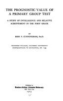 Cover of The prognostic value of a primary group test by Bess Virginia Cunningham