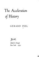 Front cover of The acceleration of history by Gerard Piel