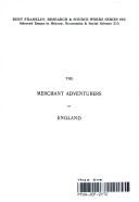 Front cover of The Merchant Adventurers Of England by William E. Lingelbach