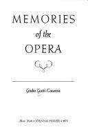 Front cover of Memories of the opera by Giulio Gatti-Casazza