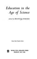 Front cover of Education in the age of science by Brand Blanshard