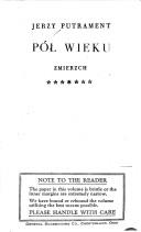 Front cover of Pół wieku by Jerzy Putrament