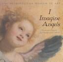 Cover of I imagine angels by William Lach