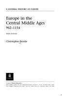 Cover of Europe in the central Middle Ages, 962-1154 by Christopher Nugent Lawrence Brooke