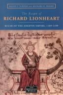 Front cover of The reign of Richard Lionheart by Ralph V. Turner