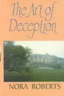 Front cover of The art of deception by Nora Roberts