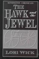 Cover of The hawk and the jewel by Lori Wick