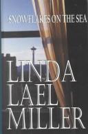 Front cover of Snowflakes on the Sea by Linda Lael Miller