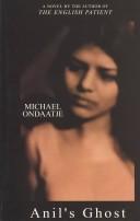 Cover of Anil's ghost by Michael Ondaatje