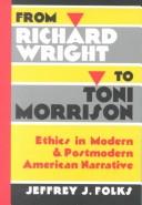 Cover of From Richard Wright to Toni Morrison by Jeffrey J. Folks