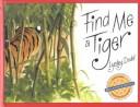 Cover of Find me a tiger by Lynley Dodd