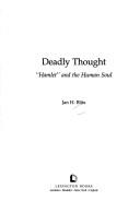 Cover of Deadly thought by Jan H. Blits