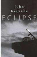 Cover of Eclipse by John Banville