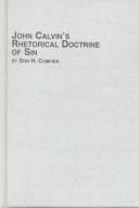 Front cover of John Calvin's rhetorical doctrine of sin by Don H. Compier
