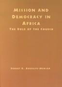 Front cover of Mission and democracy in Africa by R. K. Aboagye-Mensah