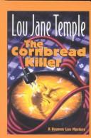 Cover of The cornbread killer by Lou Jane Temple