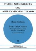 Front cover of Eliot's early criticism by Hugo Roeffaers