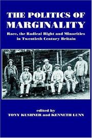 Front cover of The Politics of Marginality by Tony Kushner