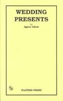 Cover of The wedding presents by Agnes Adam