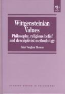 Cover of Wittgensteinian values by Emyr Vaughan Thomas