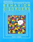 Cover of Teaching students with behavior disorders by Patricia A. Gallagher
